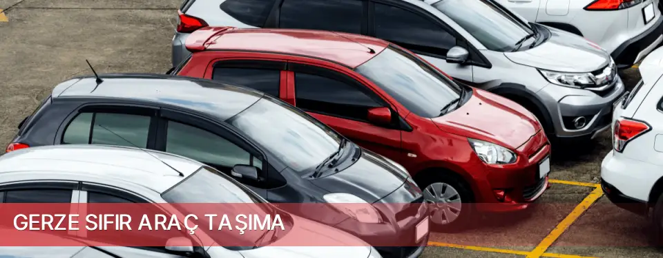 Gerze İlçemi Sıfır Araç Taşıma